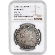 1798 Draped Bust Dollar Large Eagle - NGC VF Details Holed