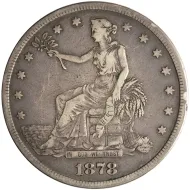 1878 S Trade Dollar - Fine (F)