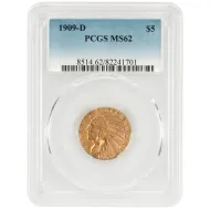 1909 D $5 Indian Gold Half Eagle - PCGS MS62