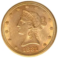 1881 $10 Gold Eagle Liberty Head - Almost Uncirculated